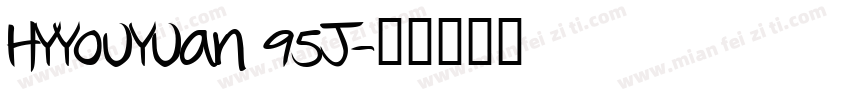 HYYouYuan 95J字体转换